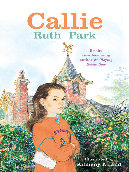 Title details for Callie by Ruth Park - Available